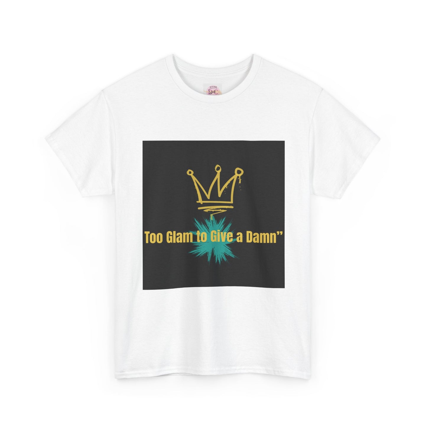 Divines Exclusive-to glam to give a damn tee