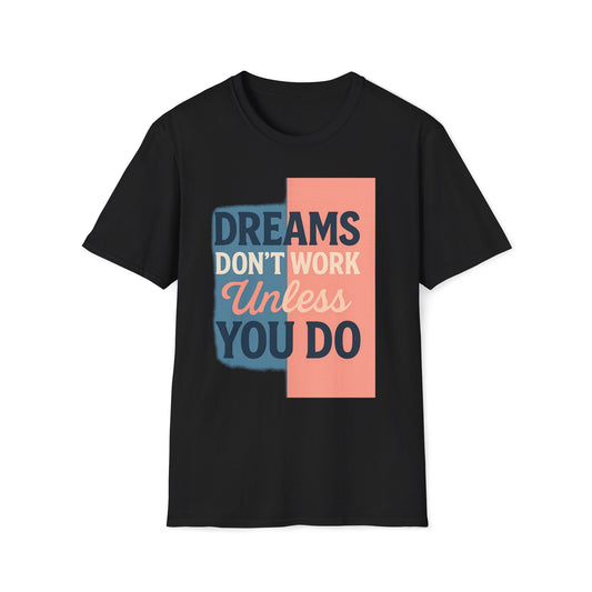 Dreams Built – DigidivaaDivineCustoms Motivational Tees