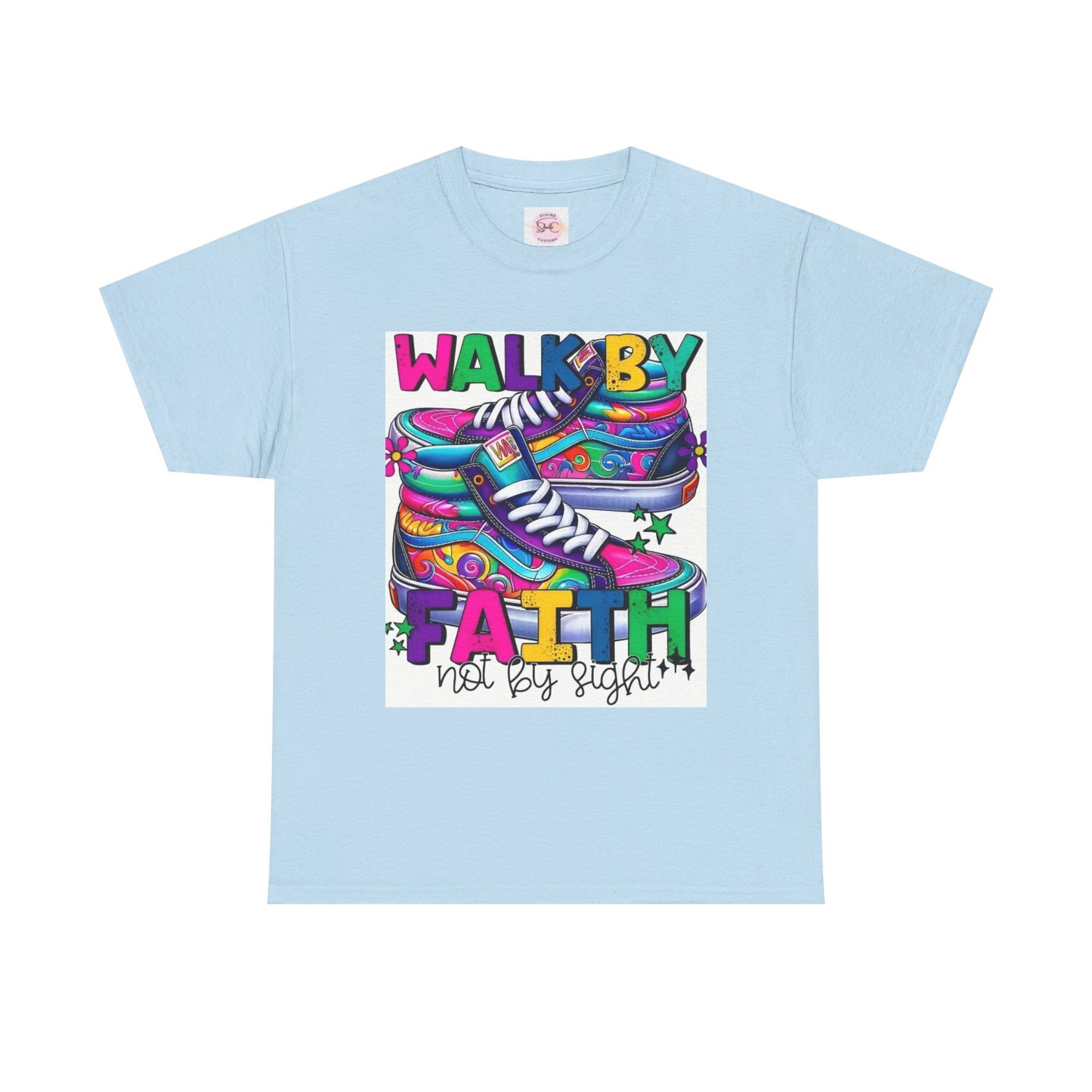 Inspirational T-Shirt - Walk by Faith Not by Sight