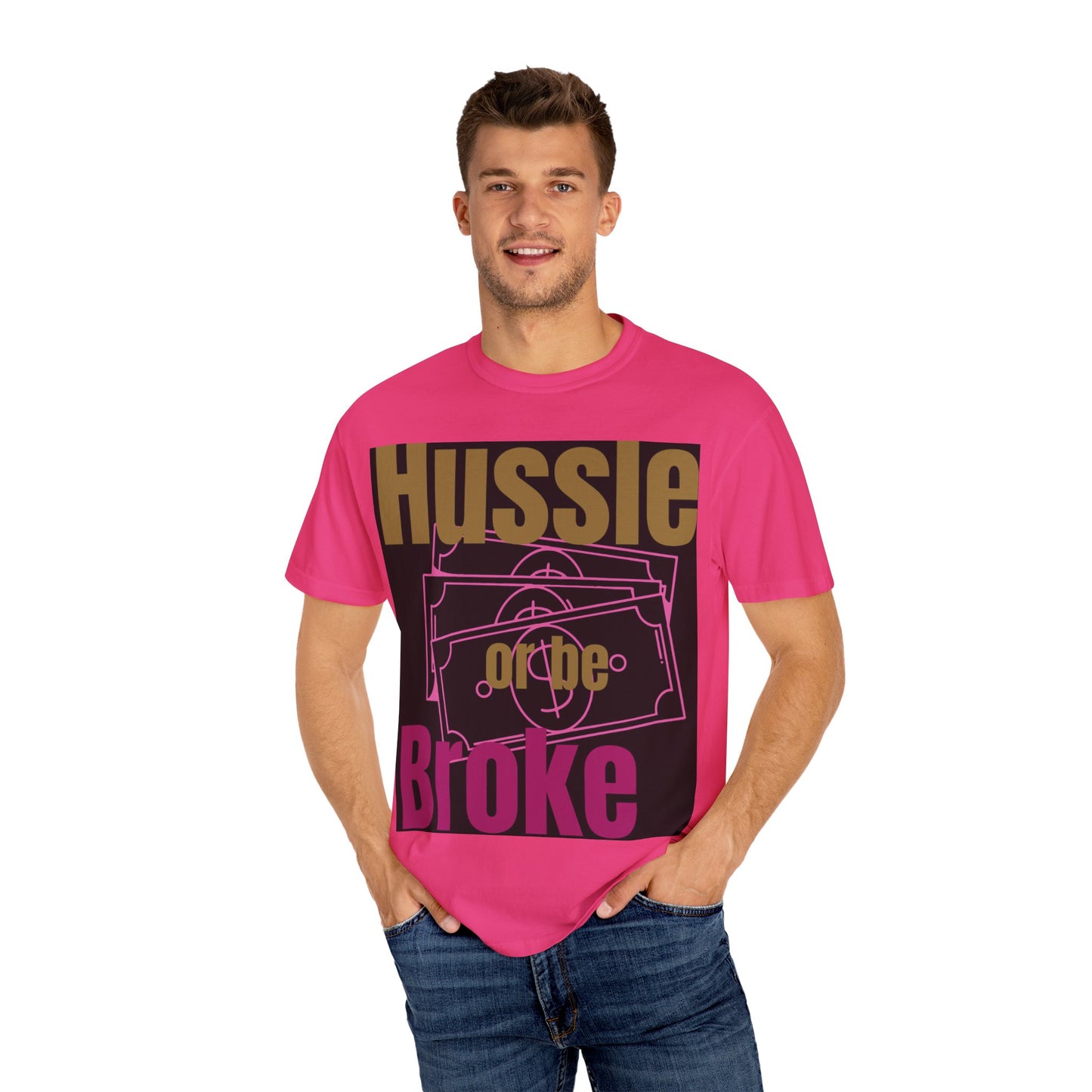 Hussle or be Broke- Digidivaa’s original Unisex T-Shirt, Casual Wear, Street Style, Gift for Hustlers, Motivational Shirt