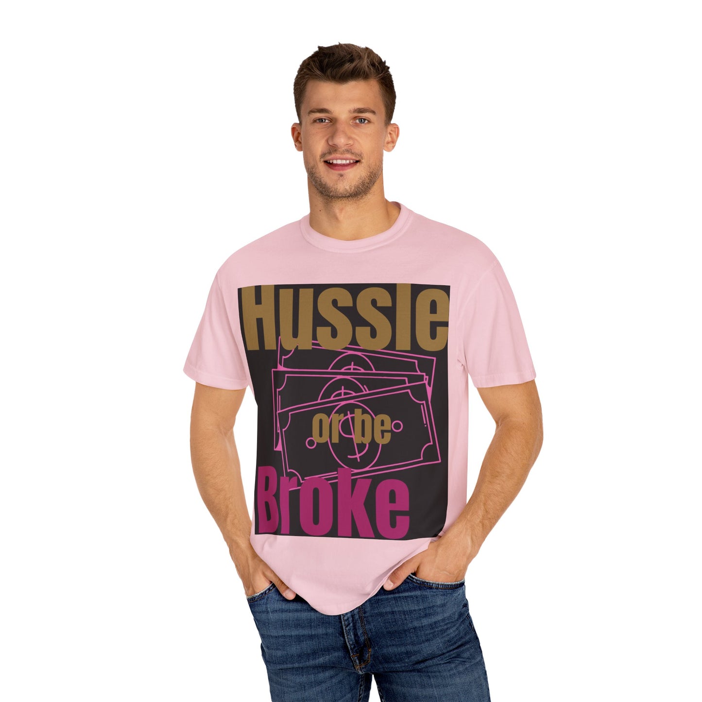 Hussle or be Broke- Digidivaa’s original Unisex T-Shirt, Casual Wear, Street Style, Gift for Hustlers, Motivational Shirt