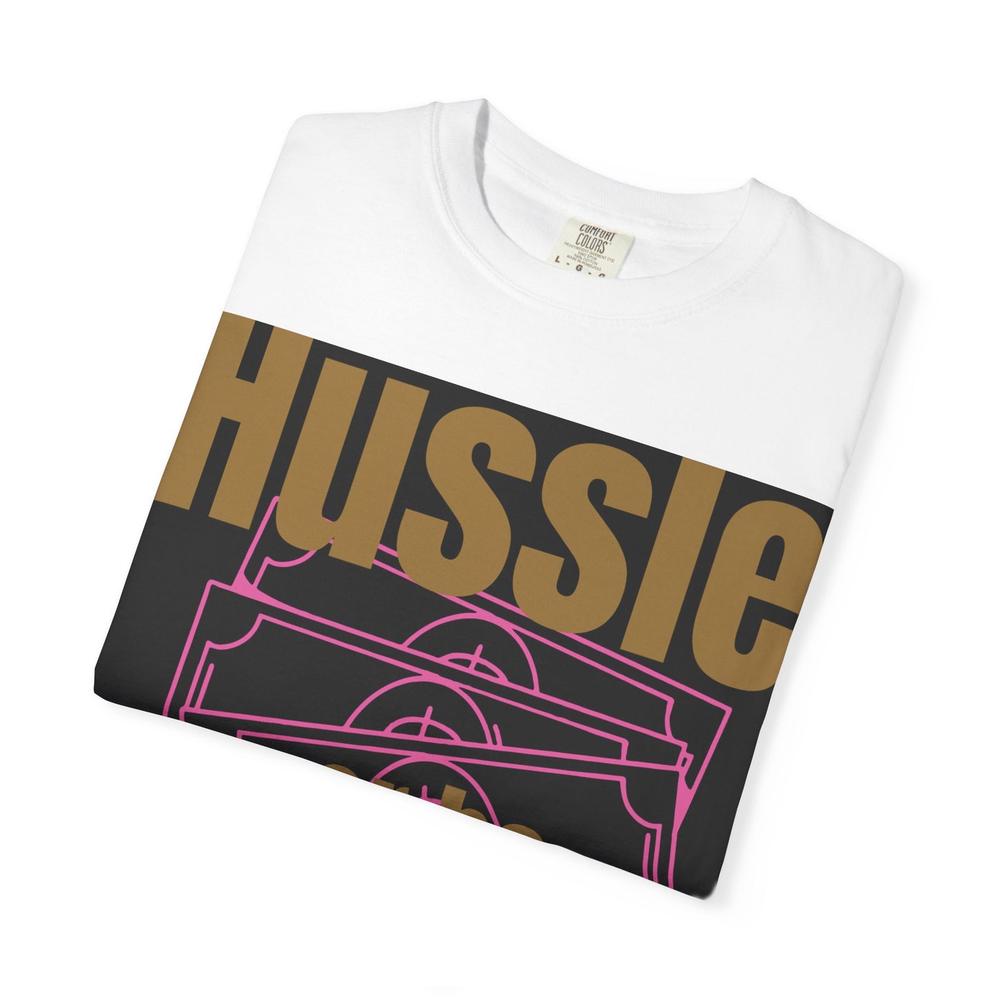 Hussle or be Broke- Digidivaa’s original Unisex T-Shirt, Casual Wear, Street Style, Gift for Hustlers, Motivational Shirt