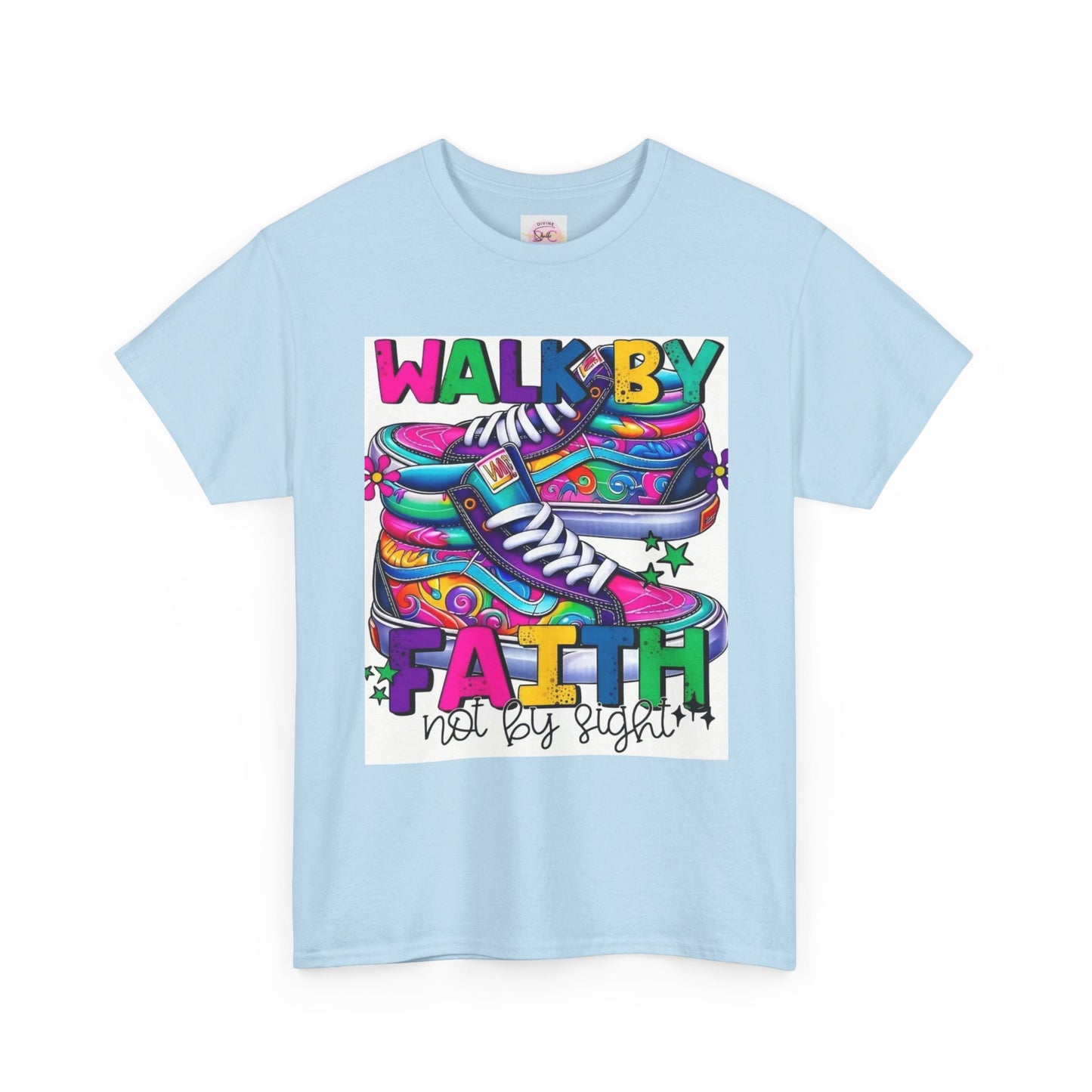 Inspirational T-Shirt - Walk by Faith Not by Sight