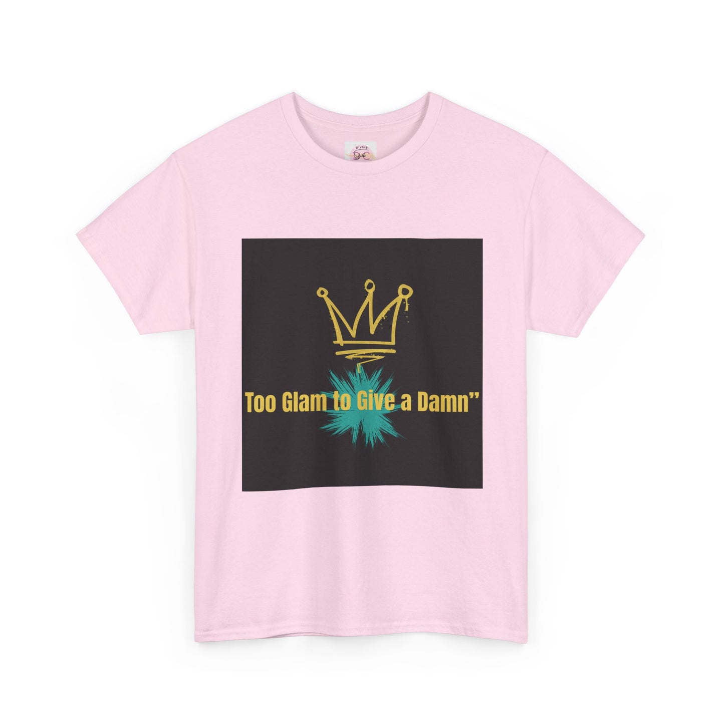 Divines Exclusive-to glam to give a damn tee