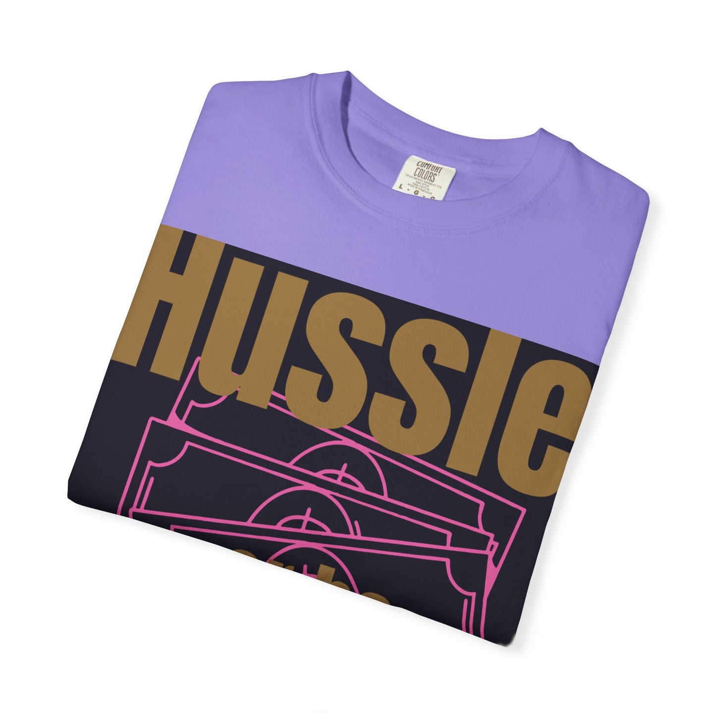 Hussle or be Broke- Digidivaa’s original Unisex T-Shirt, Casual Wear, Street Style, Gift for Hustlers, Motivational Shirt