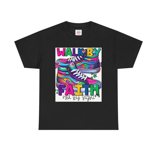 Inspirational T-Shirt - Walk by Faith Not by Sight