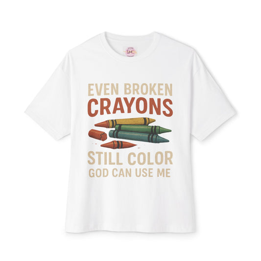 Divine’s Motivational tee-Broken Crayons Still Color