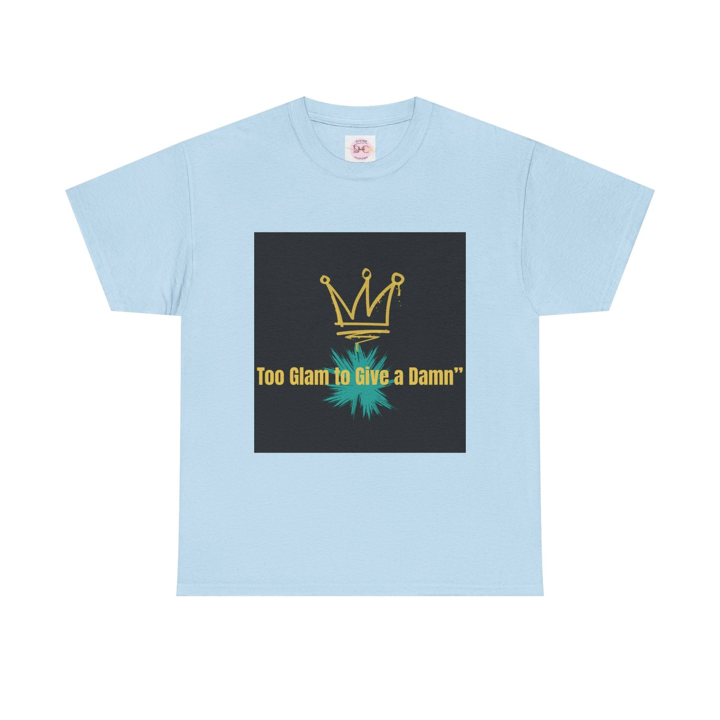 Divines Exclusive-to glam to give a damn tee